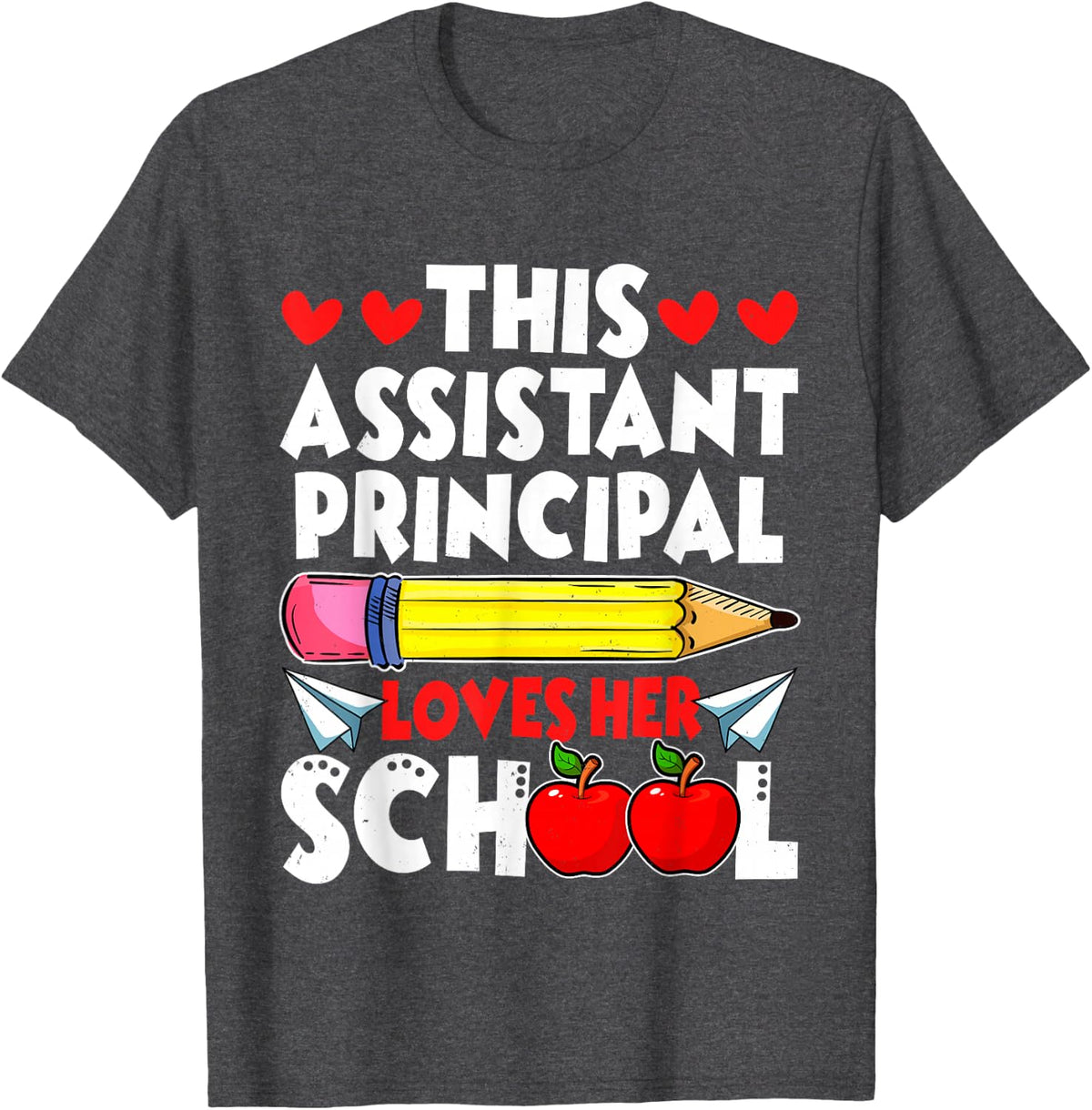 This Assistant Principal Loves Her School - Funny Teacher T-Shirt - Dark Heather Grey