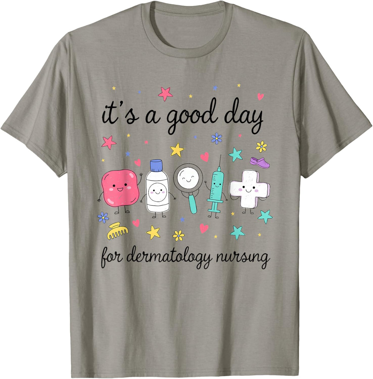 Dermatology Nurse Derm Nursing Care Practitioner T-Shirt - Slate Grey