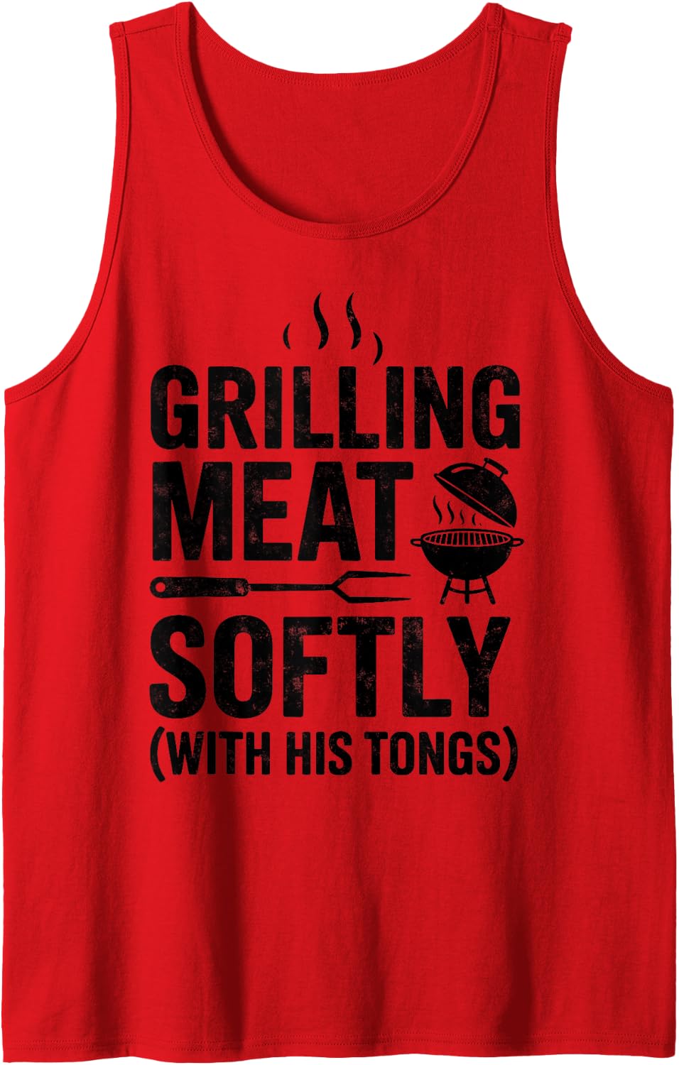 Grilling Meat Softly with His Tongs Funny Barbecue Chef Joke Tank Top - Red