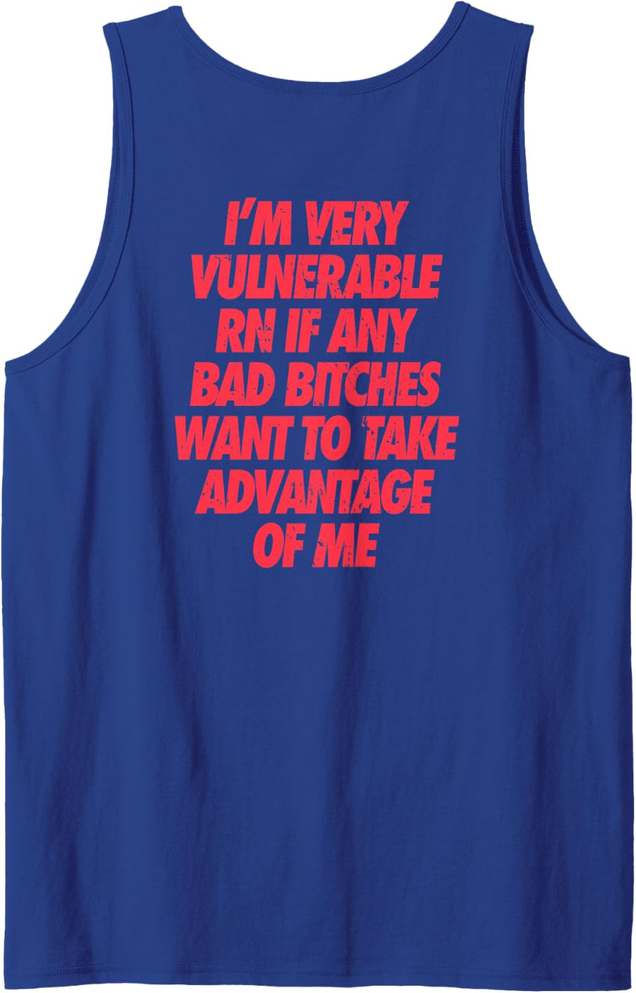 BACK PRINT - I'm Very Vulnerable RN Tank Top - Royal Blue