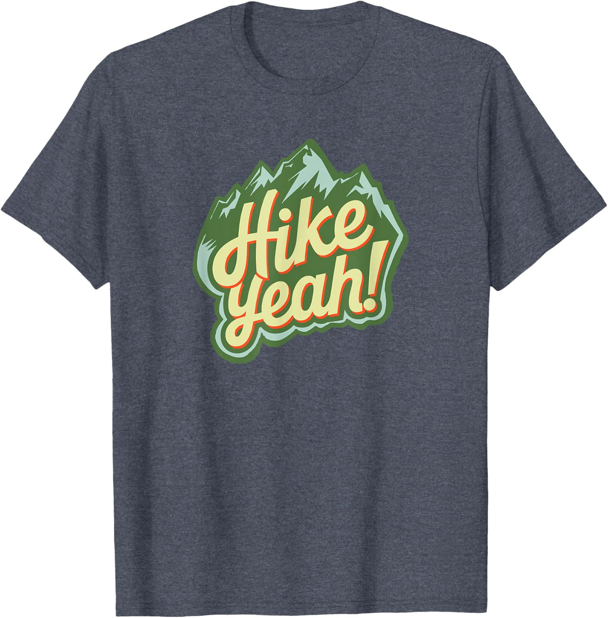 Hike Yeah! Awesome Trails Hiking Outdoor T-Shirt - Heather Blue
