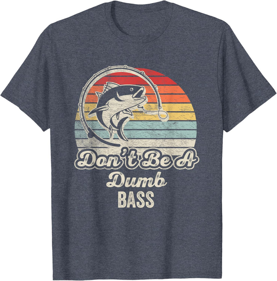 Don't Be A Dumb Bass Funny Fishing Retro Graphic T-Shirt - Heather Blue
