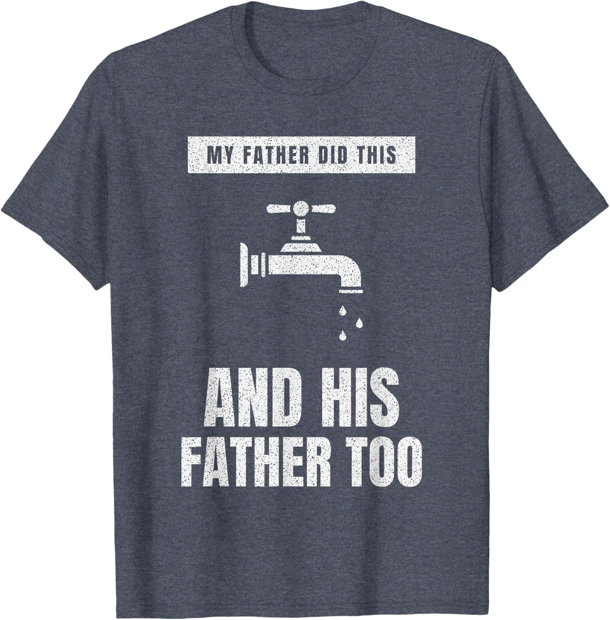 On Call Family Trade Done Properly Plumber T-Shirt - Heather Blue