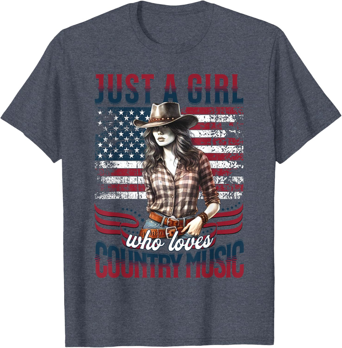 Just A Girl Who Loves Country Music" - Patriotic Cowgirl T-Shirt - Heather Blue
