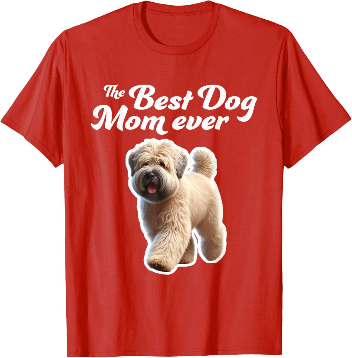 Best Dog Mom Ever - Soft Coated Wheaten Terrier T-Shirt - Red