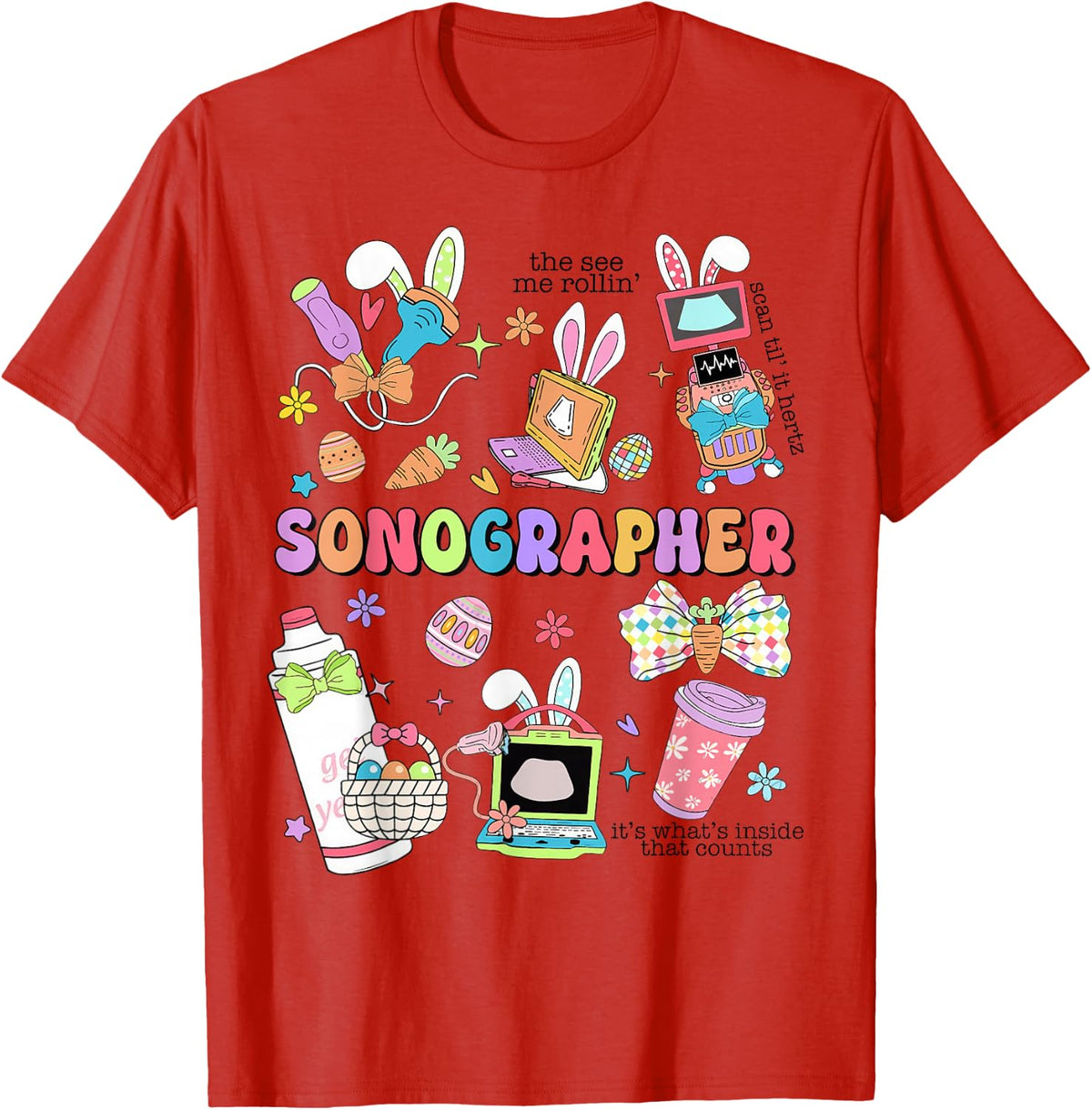 Sonographer Easter Day Ultrasound Tech Bunny Easter Nurse T-Shirt - Red