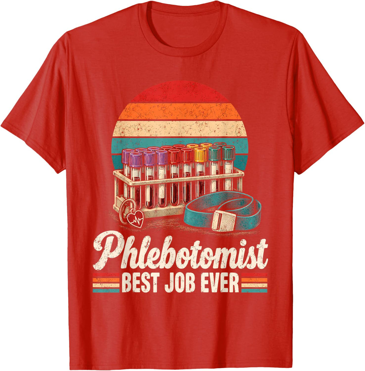 Phlebotomist Best Job Ever Vintage Retro T-Shirt - Red