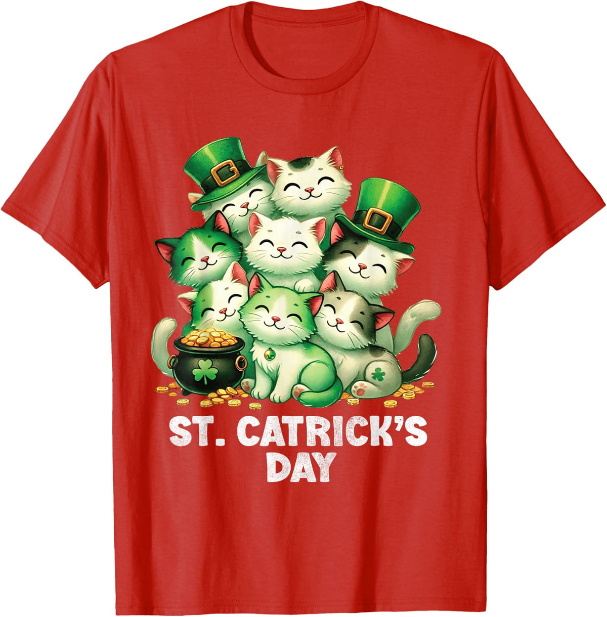 St Patricks Catricks Day Cats Saint Pattys Women Men Kids T-Shirt - Red