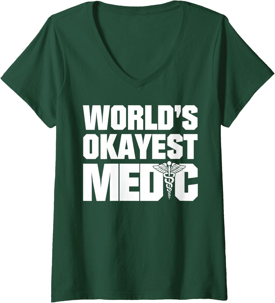 Women's World's Okayest Medic V-Neck T-Shirt - Dark Green