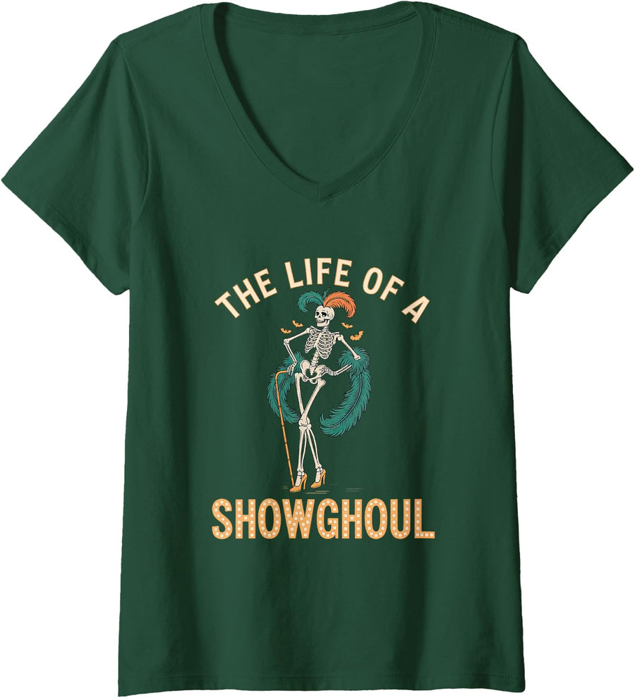Womens The Life of A Showghoul Retro Skeleton Showgirl Halloween V-Neck T-Shirt - Dark Green