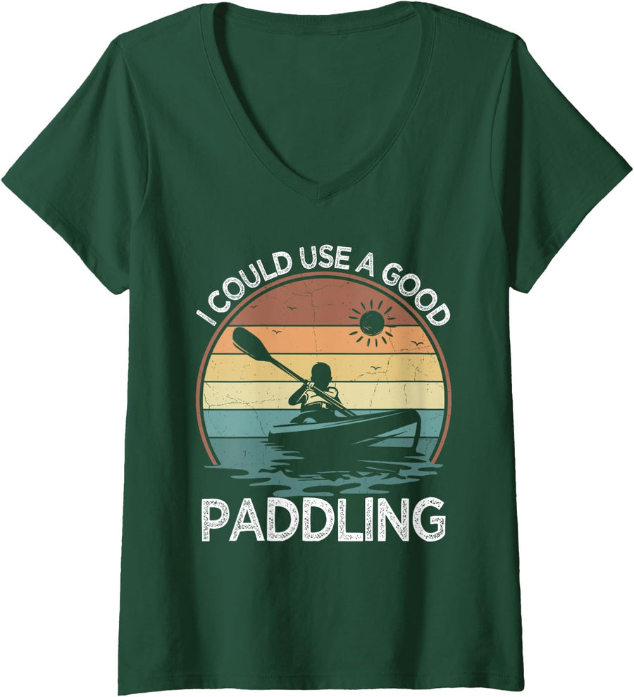 Womens Vintage I Could Use A Good Paddling Kayak Boat Kayaking V-Neck T-Shirt - Dark Green