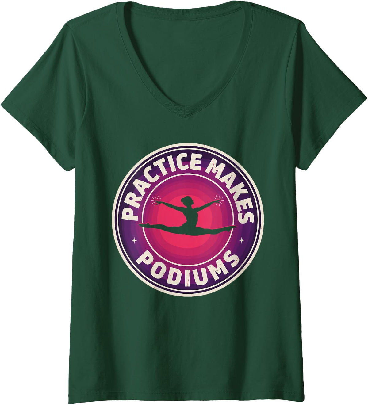 Women's Practice Makes Podiums Funny Gymnast Gymnastics V-Neck T-Shirt - Dark Green
