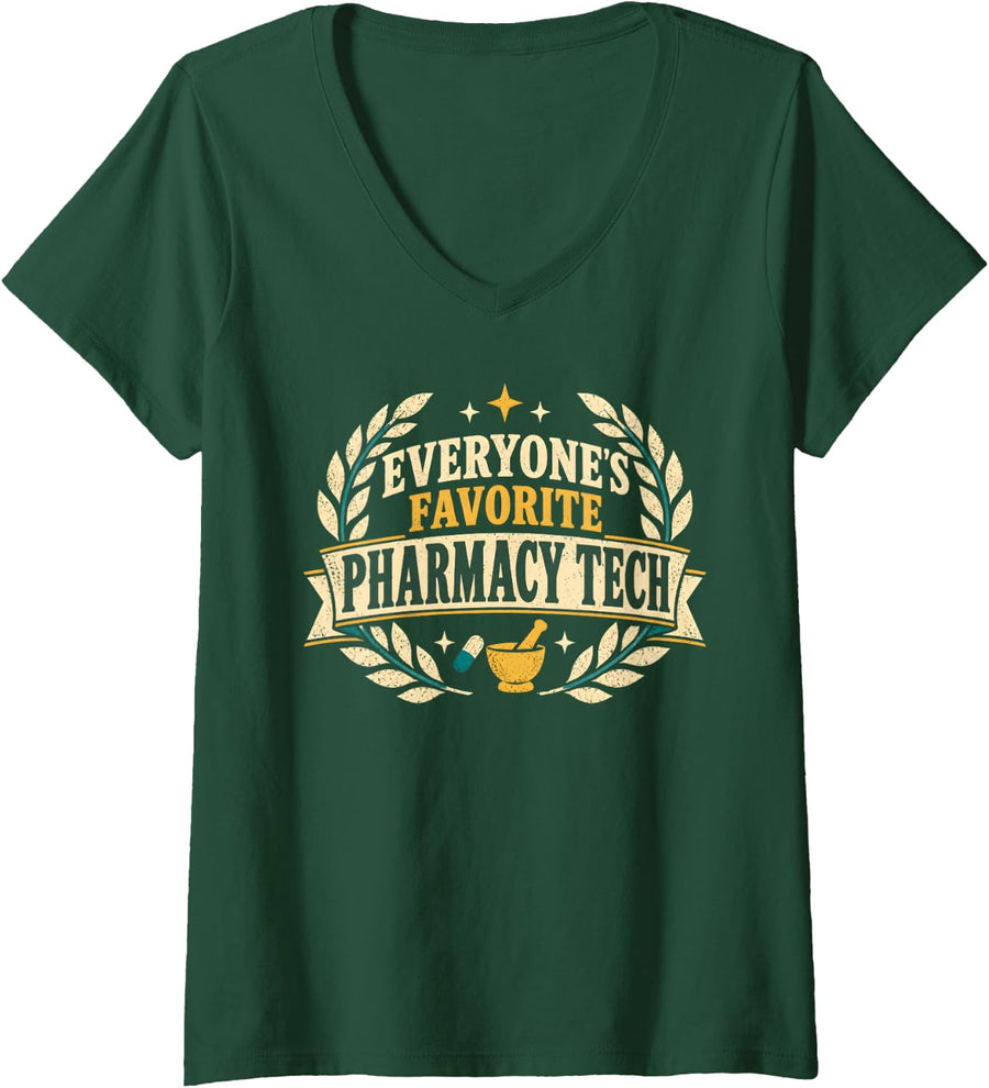 Women's Everyones Favorite Pharmacy Tech Appreciation V-Neck T-Shirt - Dark Green