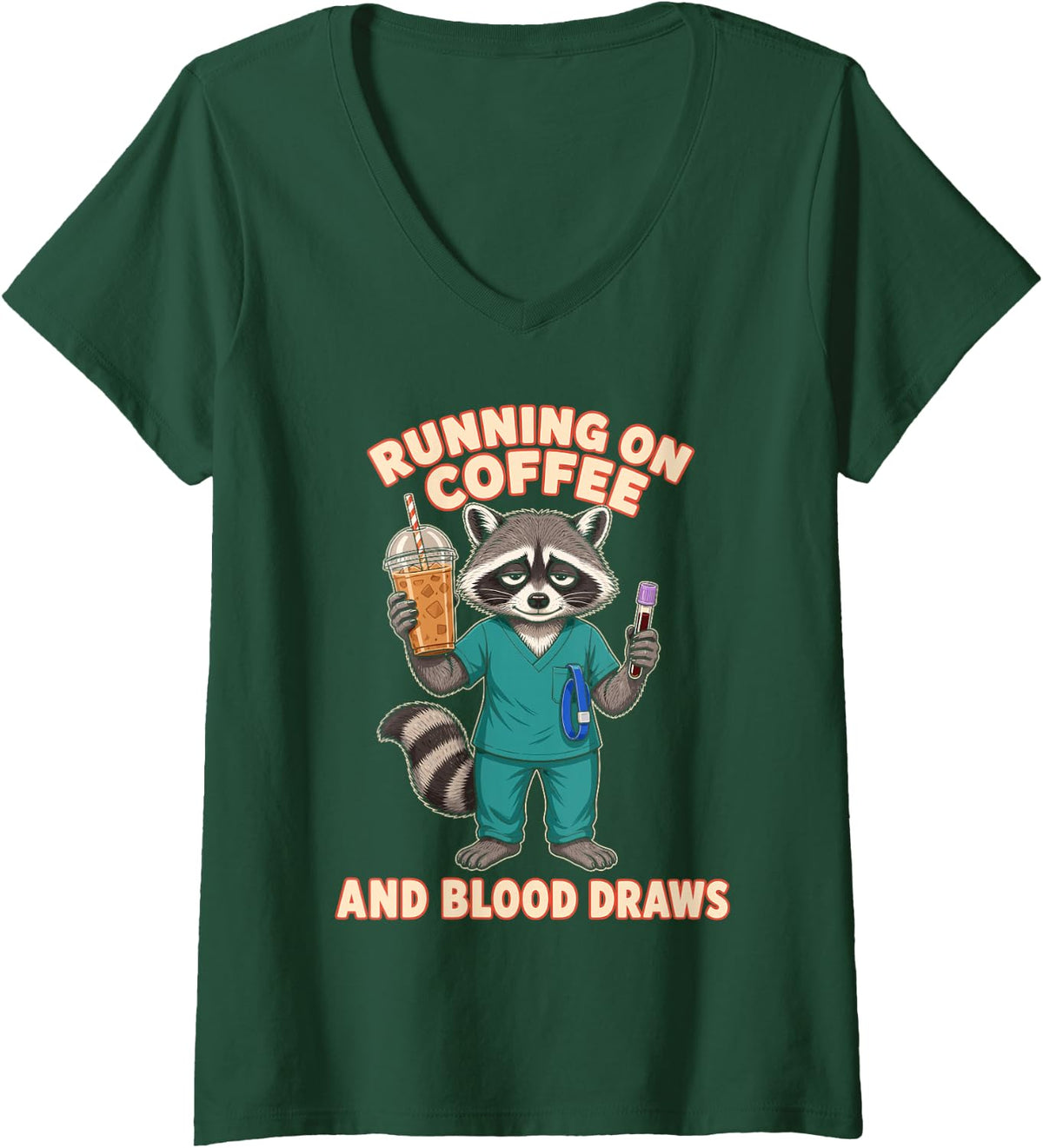 Women's Phlebotomist Running On Coffee and Blood Draws Phlebotomy V-Neck T-Shirt - Dark Green