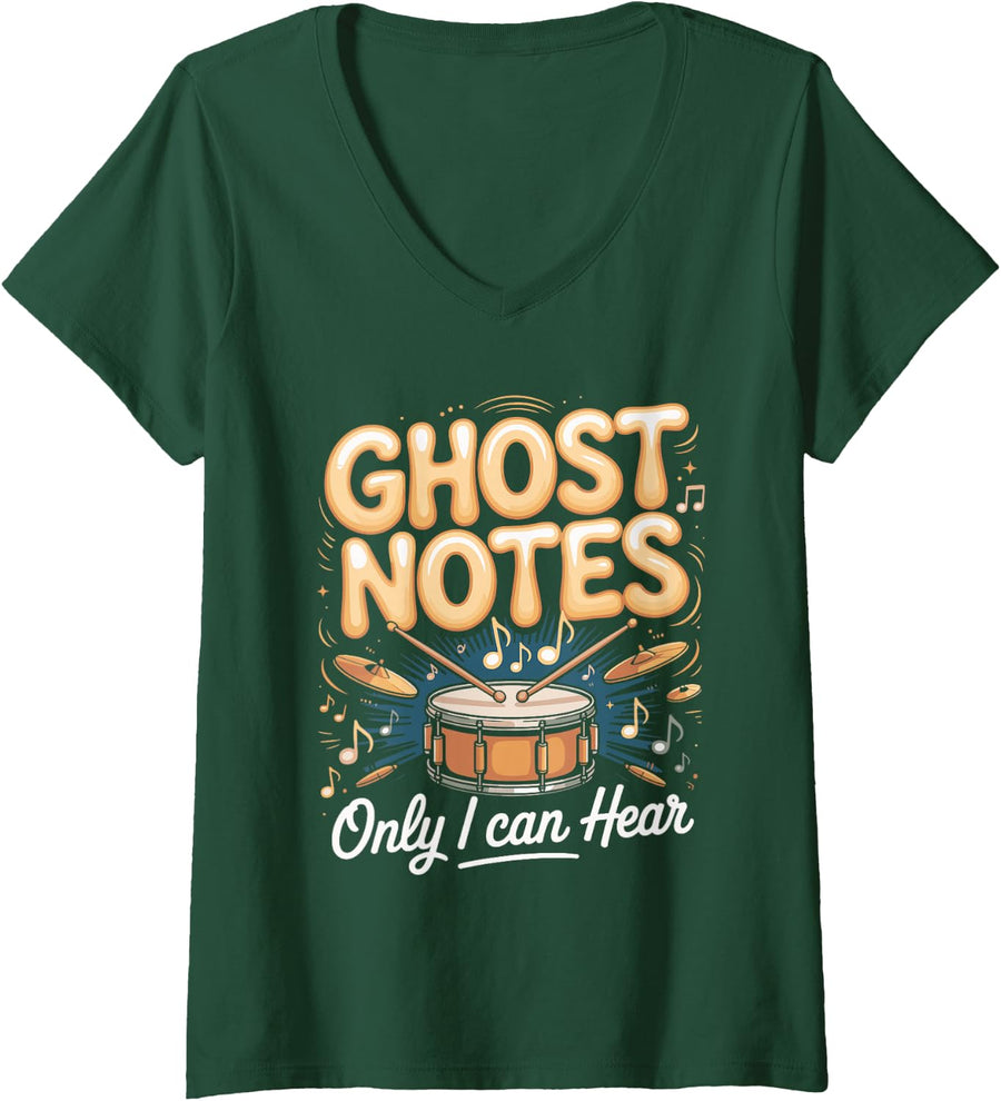 Women's Ghost Notes Only I Can Hear Drums Drummer Percussion V-Neck T-Shirt - Dark Green