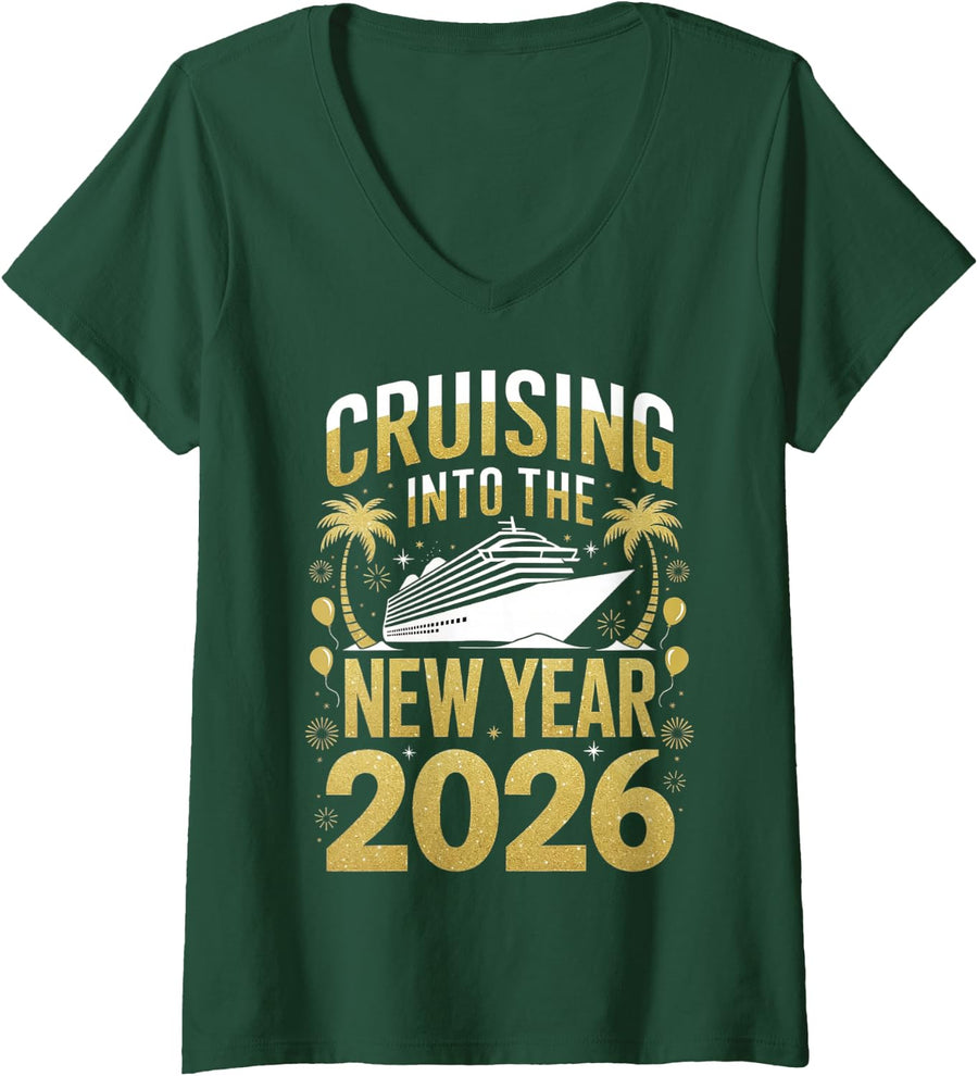 Womens Cruising Into 2026 New Years Eve Cruise Vacation Matching V-Neck T-Shirt - Dark Green