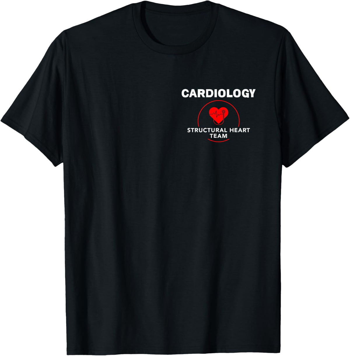 Cardiology Structural Heart Team Coronary Care Unit Doctor T-Shirt - Black