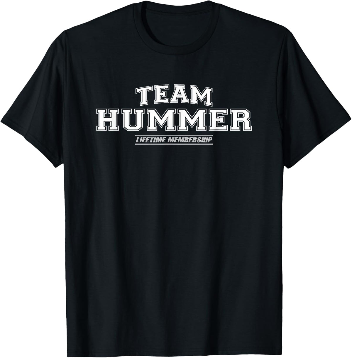 Team Hummer | Proud Family Surname, Last Name Gift T-Shirt - Black