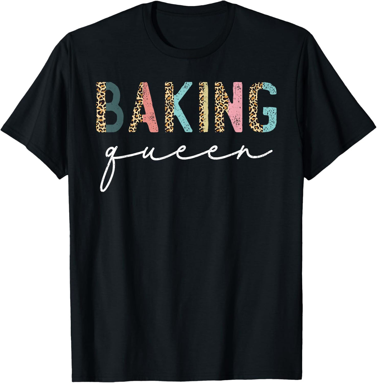 Baking Queen Leopard Baking Lover Baker Pastry Chef Bakery T-Shirt - Black