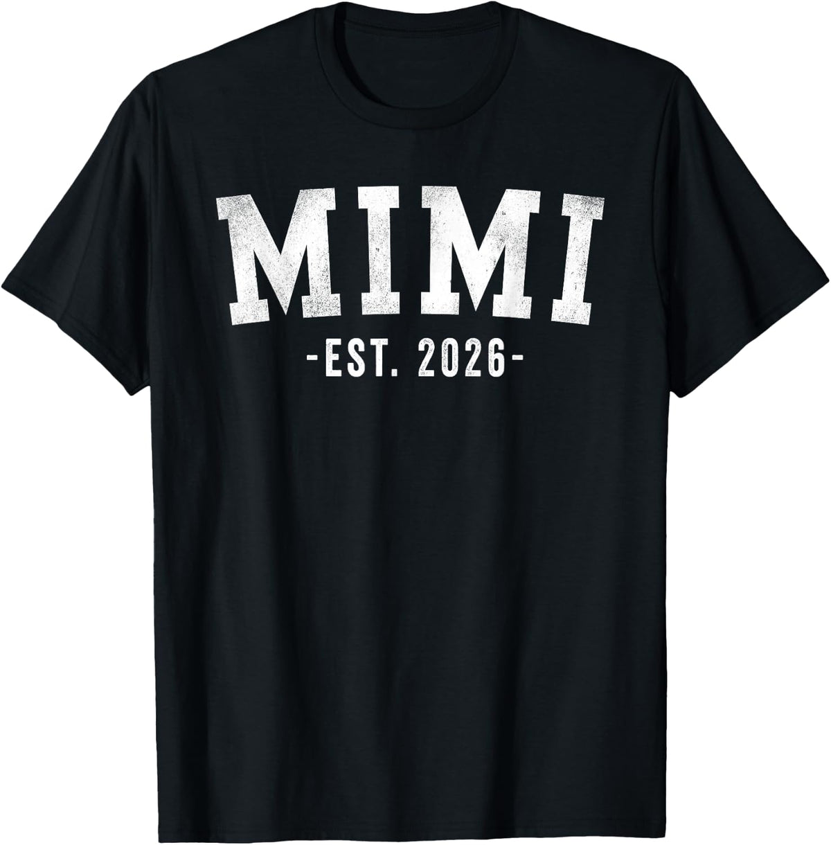 Mimi 2026 Classic Bold Font T-Shirt - Black