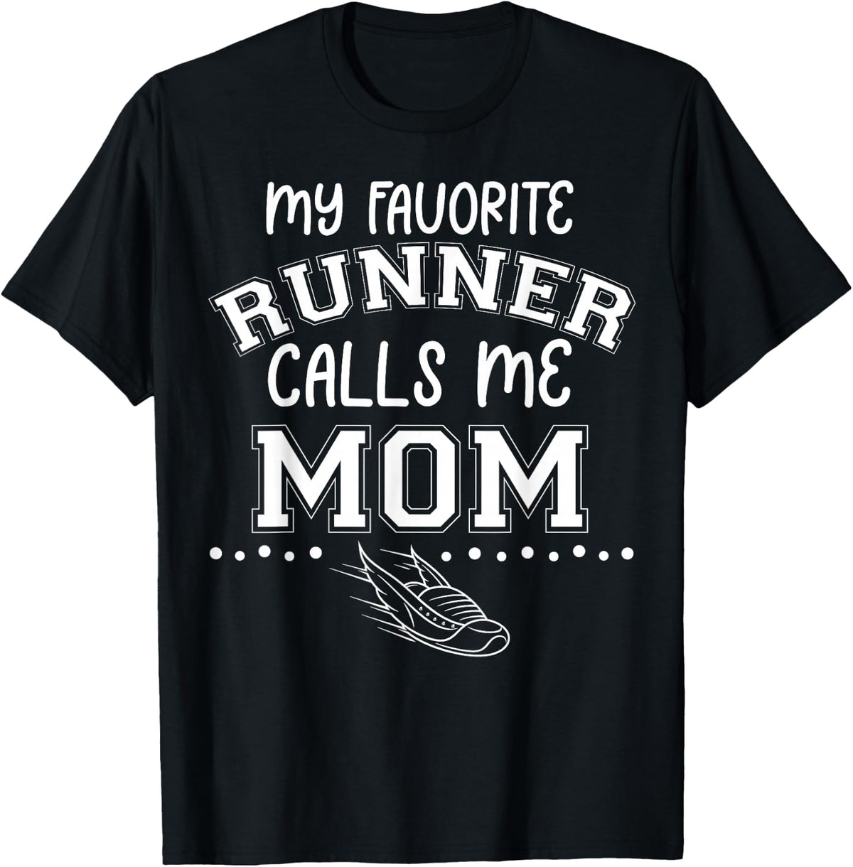Stolz auf den Muttertag Meine Lieblingsläufer nennt mich Mama [German Language] T-Shirt - Black