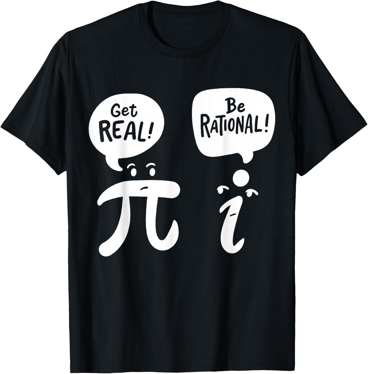 Math Teacher Math Student Be Real Get Rational T-Shirt - Black