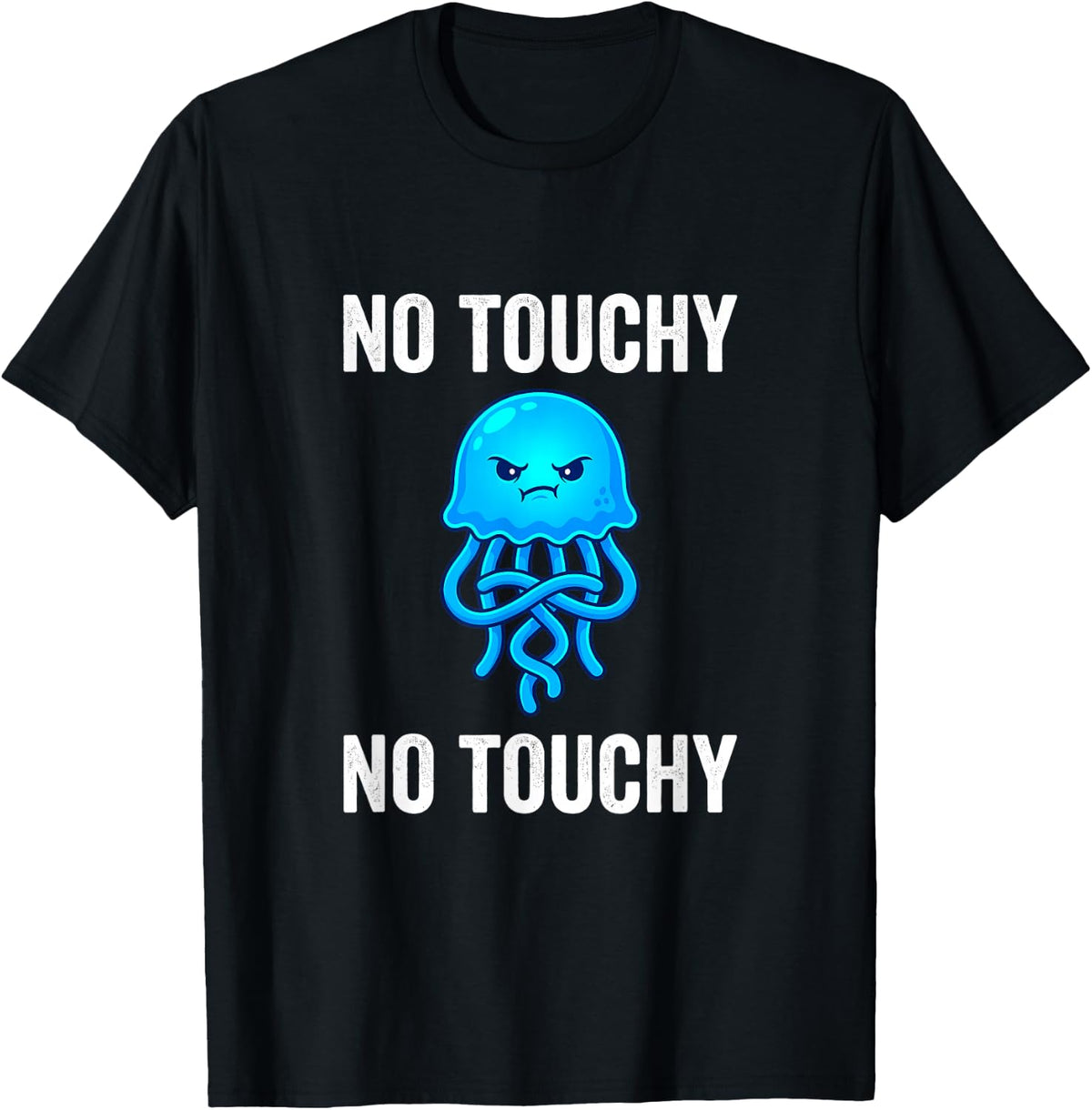 Funny No Touchy Jellyfish Grumpy Sea Creature T-Shirt - Black