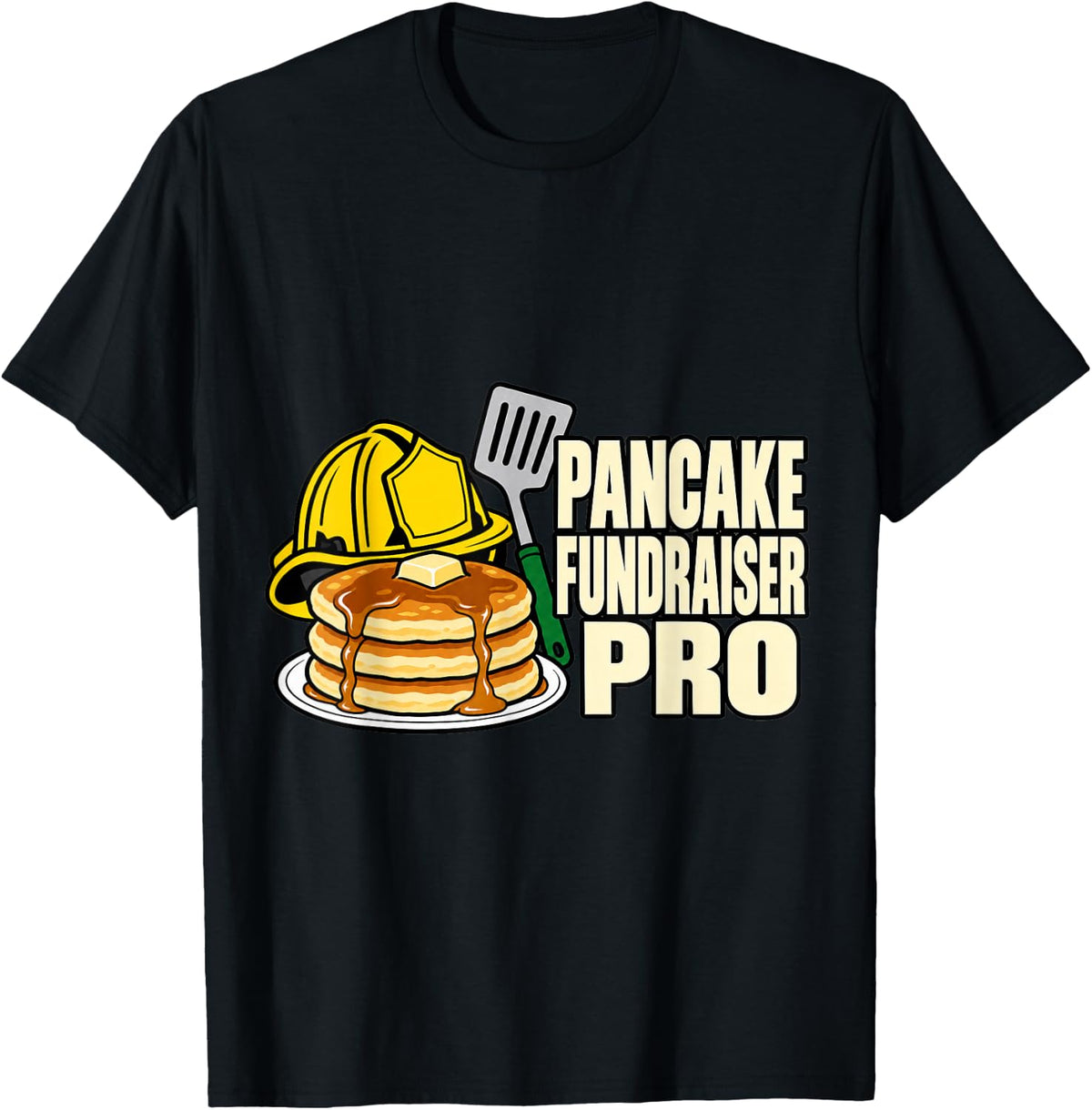 Volunteer Firefighter Pancake Fundraiser Pro Helmet Fire Fan T-Shirt - Black