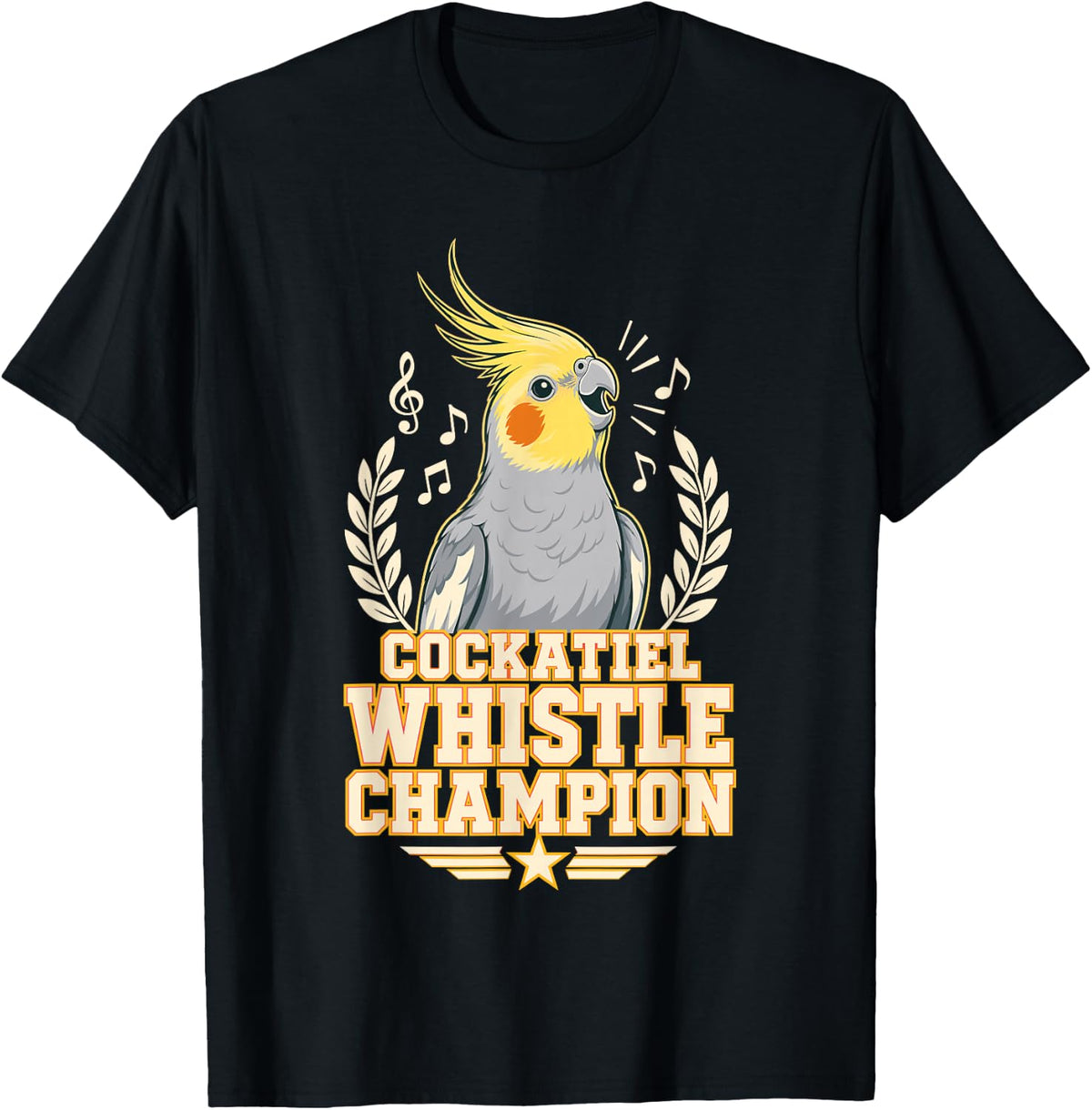 Cockatiel Whistle Champion Bird Owner Pet Parrot T-Shirt - Black