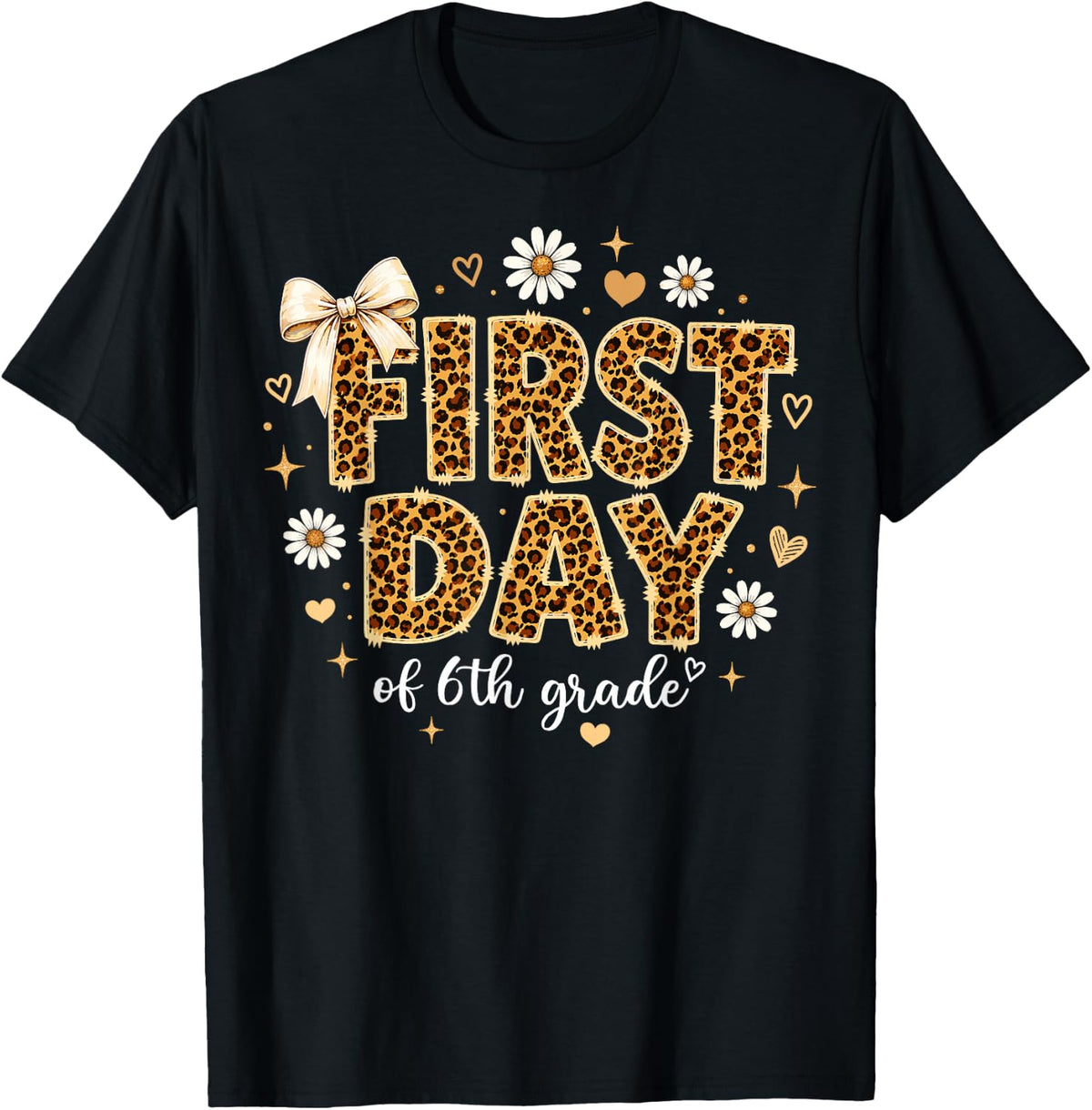 First Day of 6th Grade Teacher Leopard T-Shirt Tee Back to School Women - Black