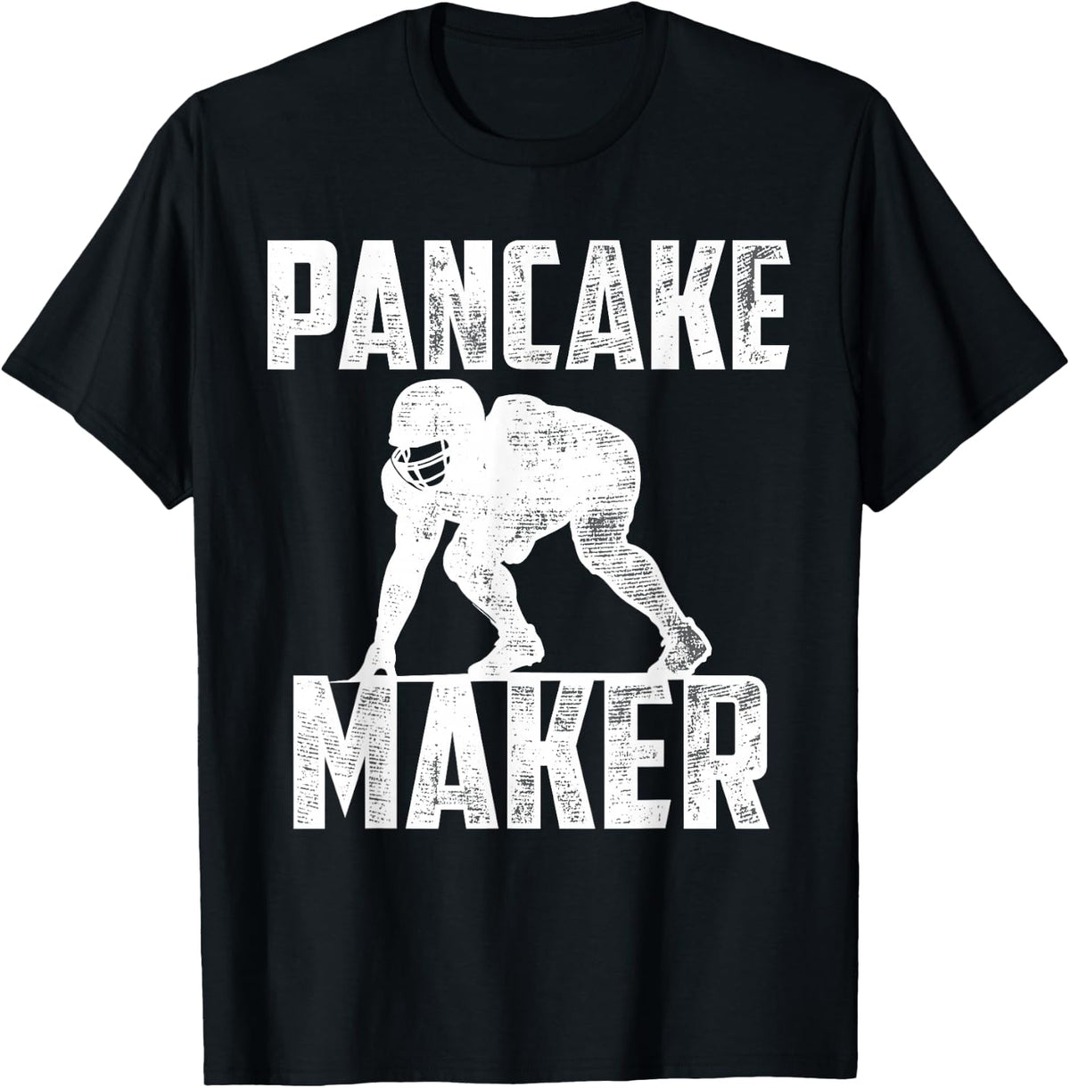 Pancake Maker Funny Offensive Lineman Football T-Shirt - Black