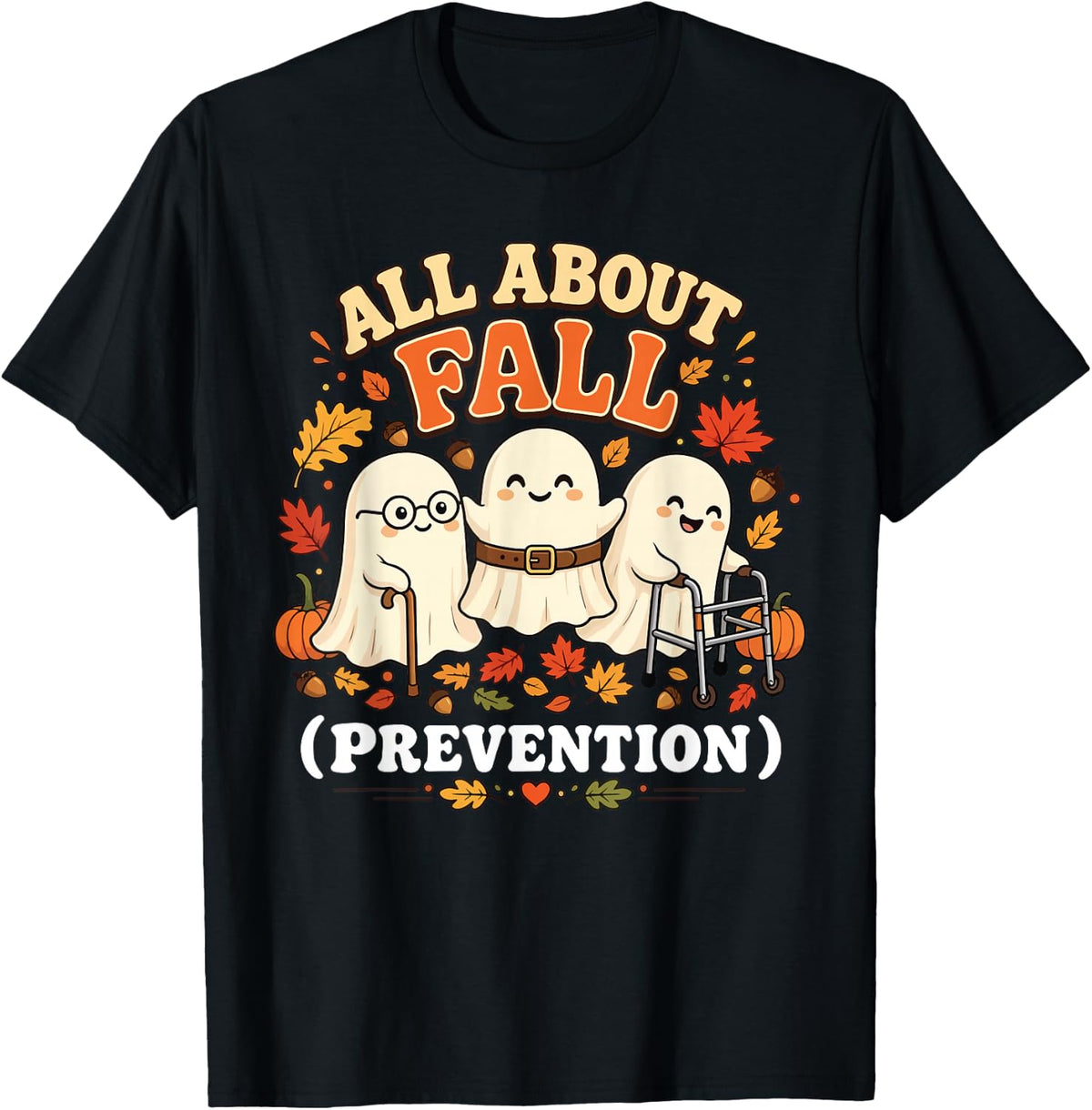 Retro Cute Funny Boojee Ghosts All About Fall Prevention PT T-Shirt - Black