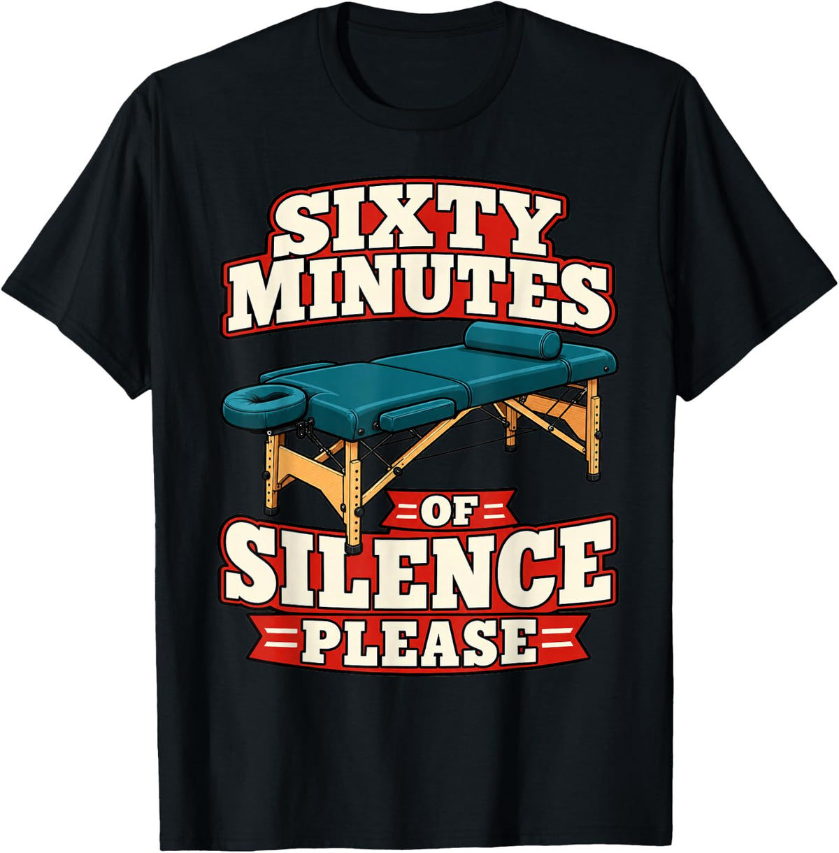 Massage Therapist Sixty Minutes of Silence Please Student T-Shirt - Black