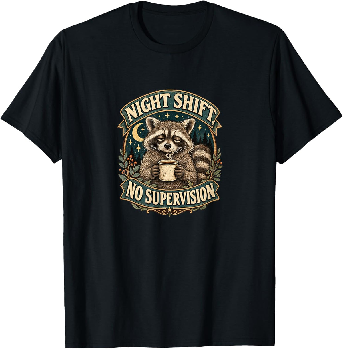 Night Shift No Supervision Raccoon Vintage Design T-Shirt - Black