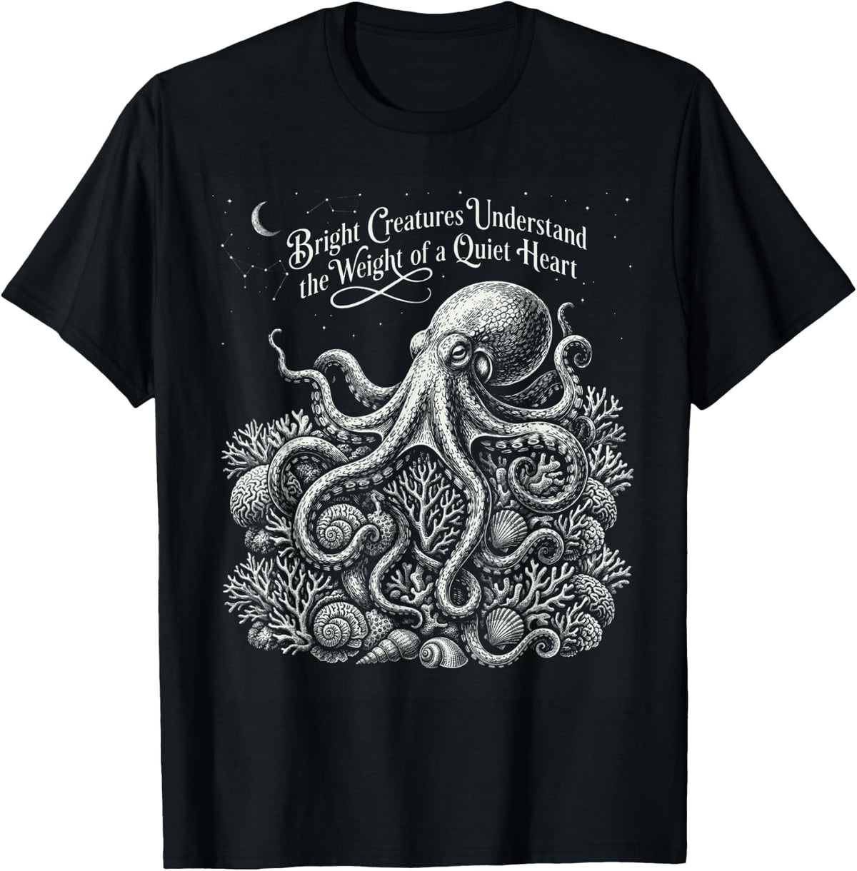 Bright Creatures Understand the Weight of a Quiet Heart T-Shirt - Black