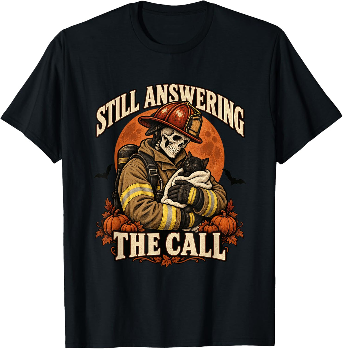 Halloween Skeleton Firefighter Cat Still Answering The Call T-Shirt - Black