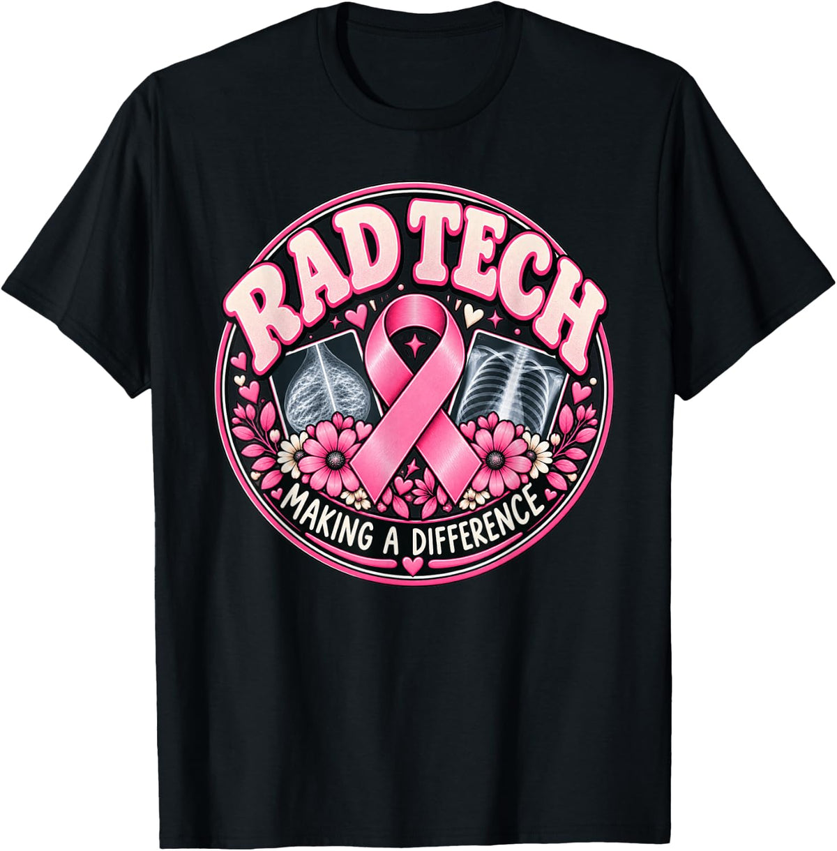 Breast Cancer Rad Tech Radiologic Technologist Radiology T-Shirt - Black