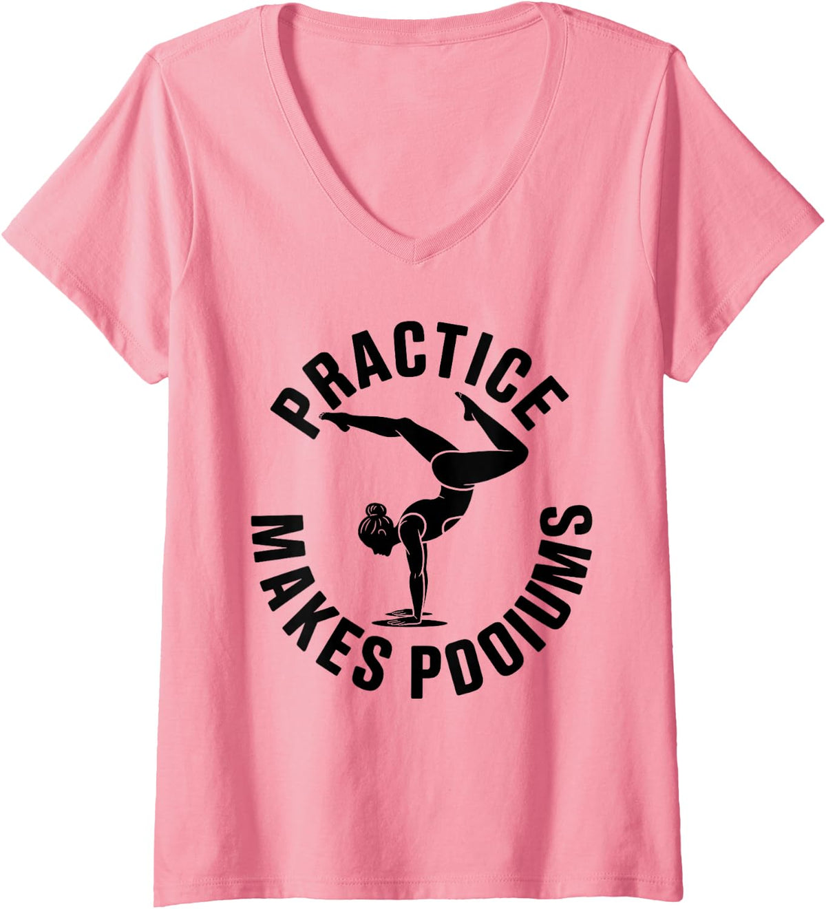 Women's Practice Makes Podiums Funny Gymnastics Gymnast V-Neck T-Shirt - Pink