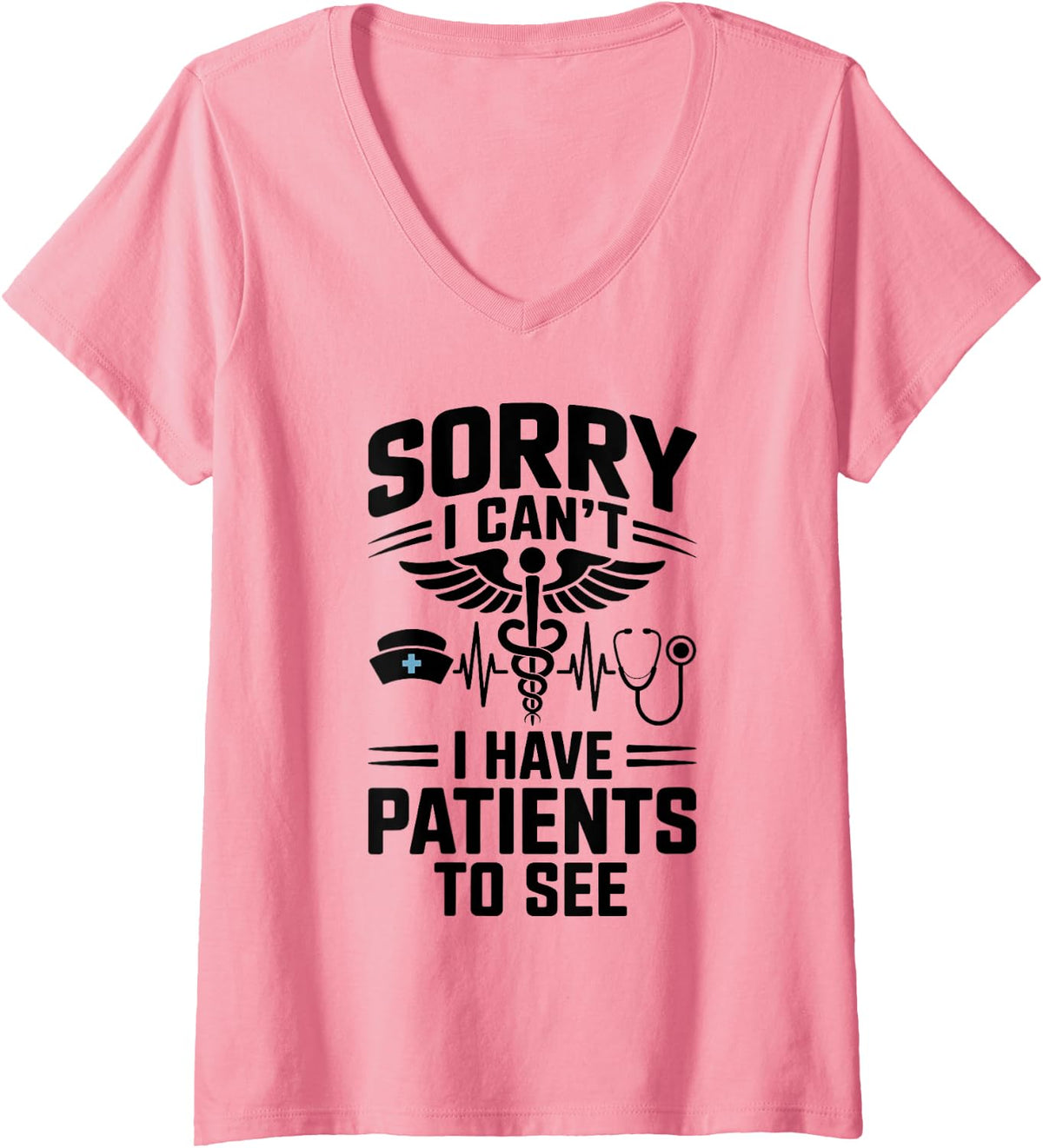 Women's Sorry I Can't I Have Patients to See NP Nurse Practitioner V-Neck T-Shirt - Pink