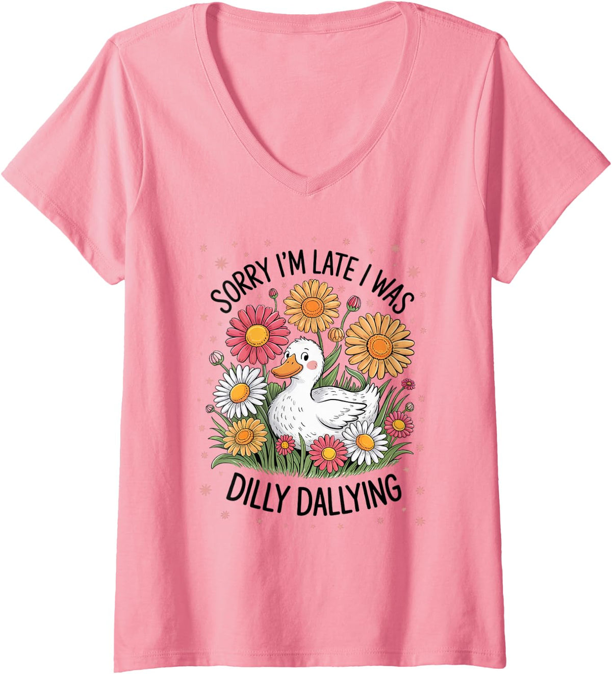 Womens Sorry I'm Late Dilly Dallying Cute Duck Humor V-Neck T-Shirt - Pink