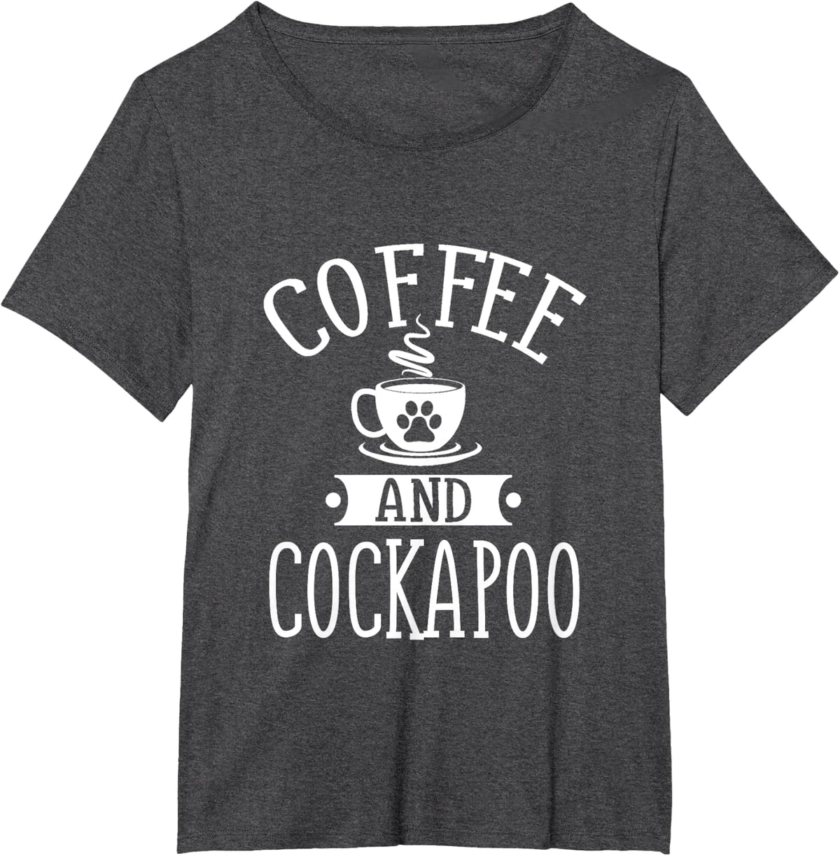 Cockapoo And Coffee Cockerpoo Mom Dad Lover T-Shirt - Dark Heather Grey
