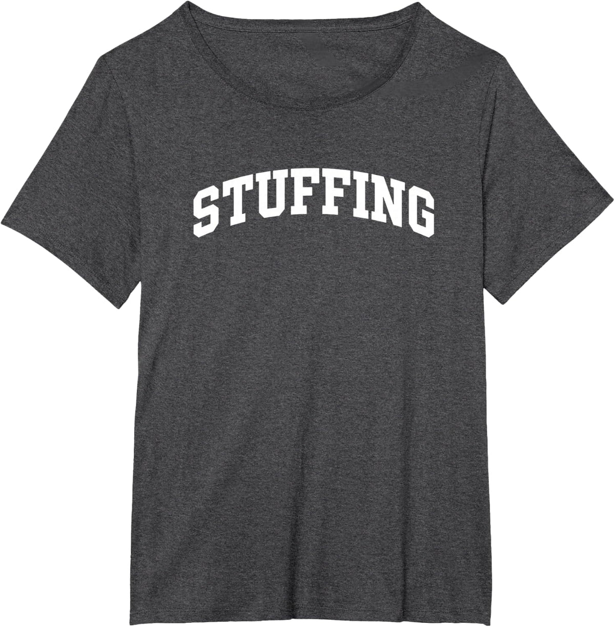 Stuffing Funny Thanksgiving Food Lover College Style T-Shirt - Dark Heather Grey