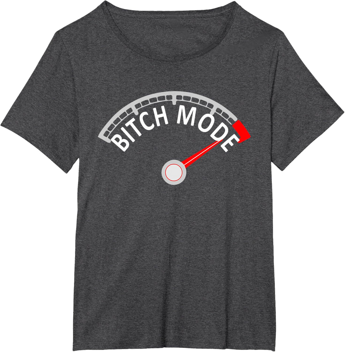 Bitch Mode Bad Attitude Meter For The Anti Social Person T-Shirt - Dark Heather Grey