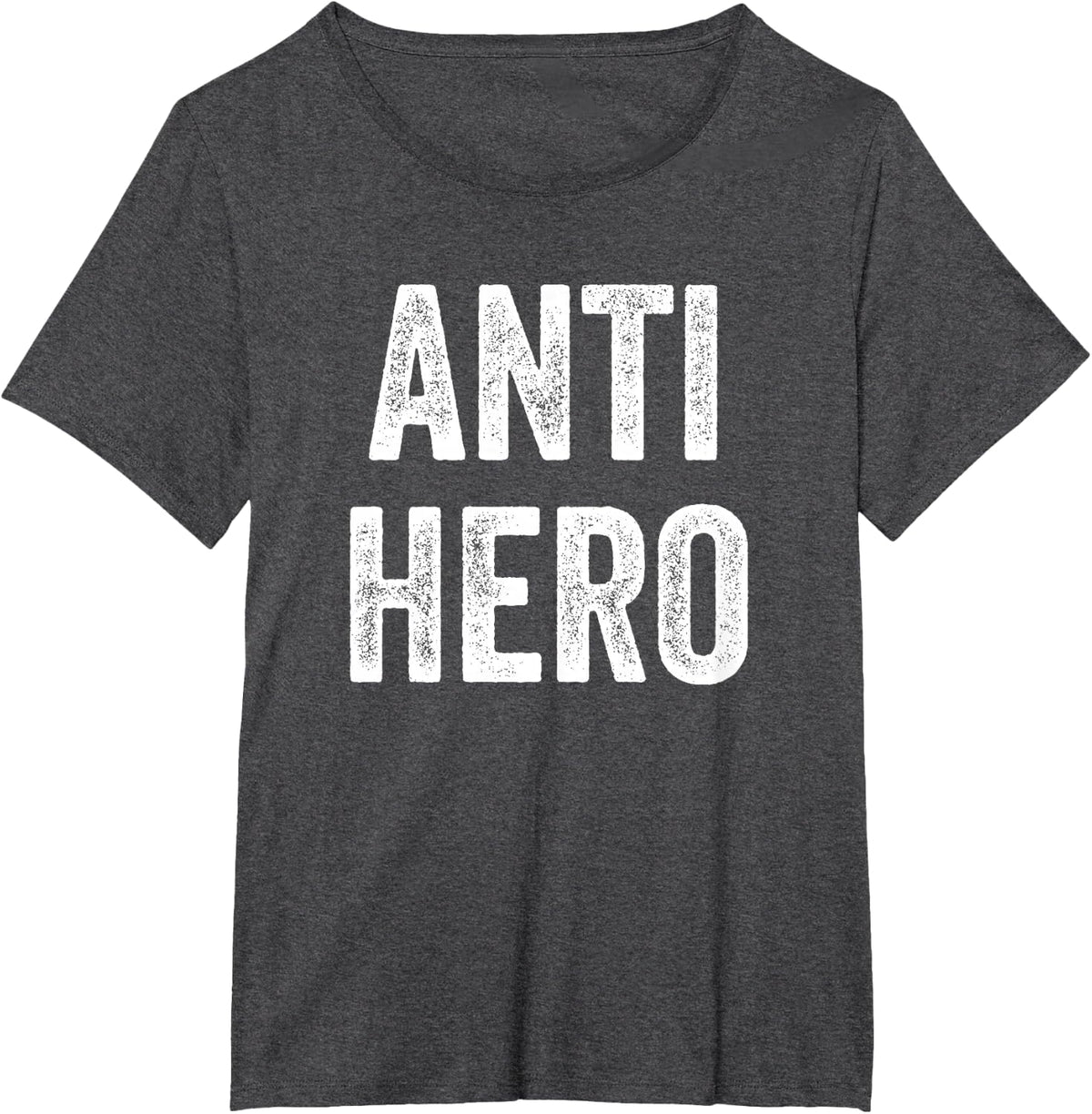 Anti-Hero Sarcastic Saying Character Novelty Antihero T-Shirt - Dark Heather Grey