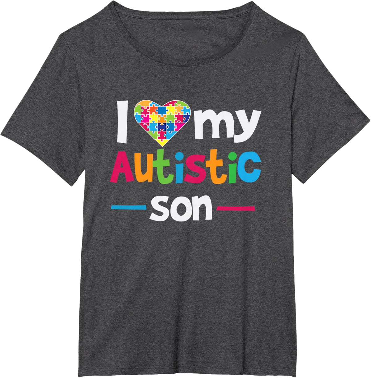 I Love - Heart - My Autistic Son - Autism Awareness T-Shirt - Dark Heather Grey