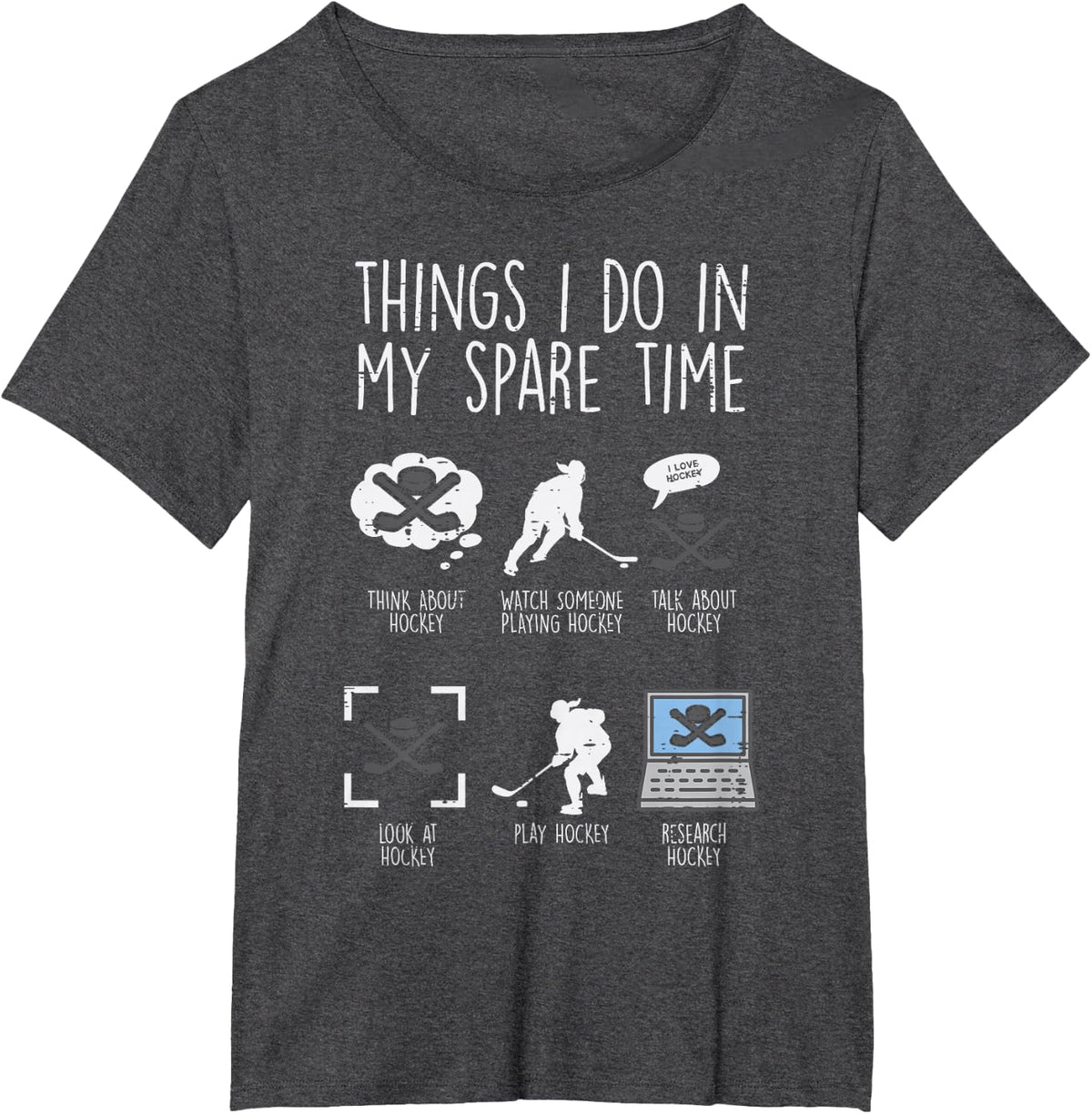 Things I Do Spare Time Ice Hockey Funny Sport Player Goalie T-Shirt - Dark Heather Grey