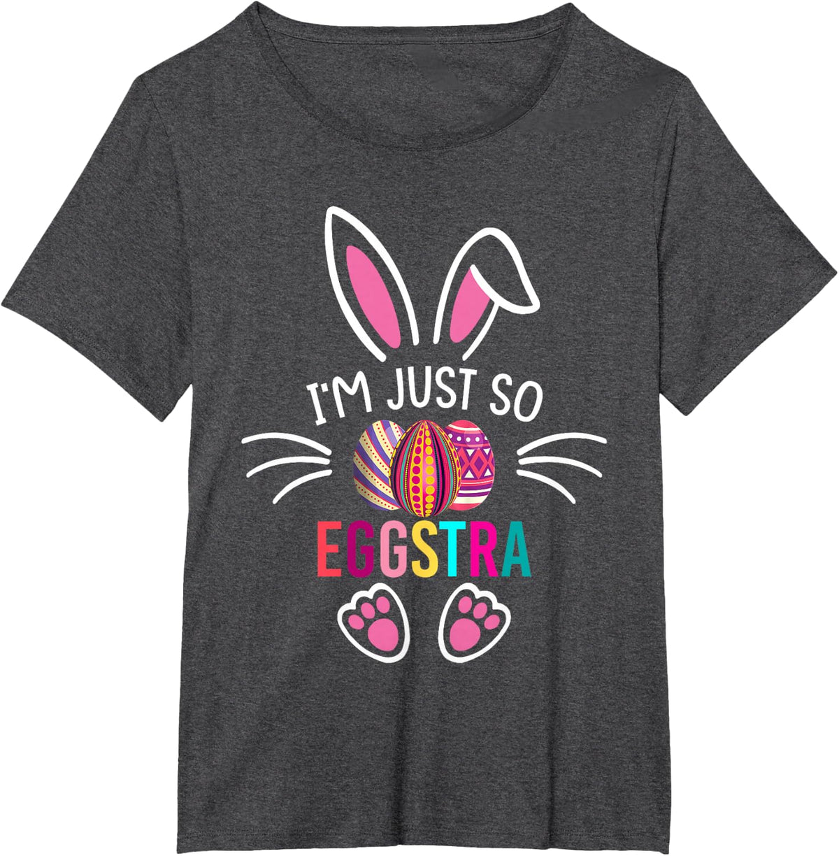 I'm Just So Eggstra Shirt Funny Easter Motivational Teacher T-Shirt - Dark Heather Grey