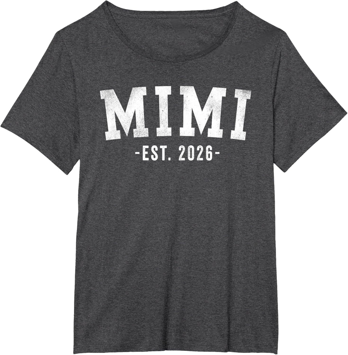 Mimi 2026 Classic Bold Font T-Shirt - Dark Heather Grey