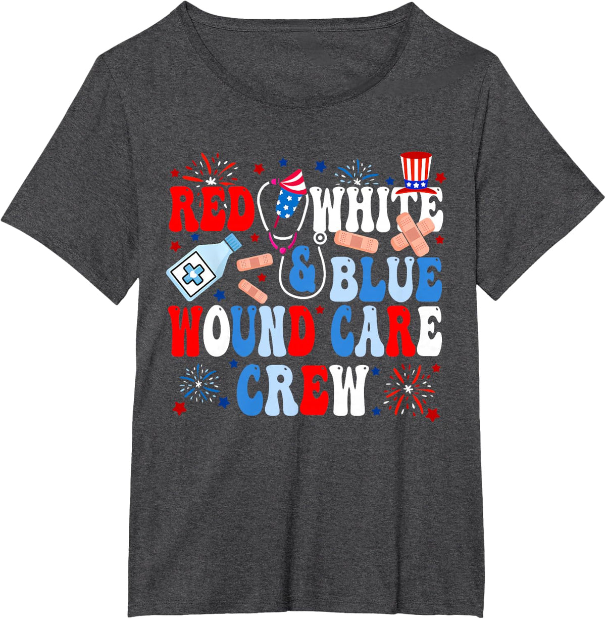 Wound Care Nurse 4th of July Nursing RN Staff Medical Team T-Shirt - Dark Heather Grey