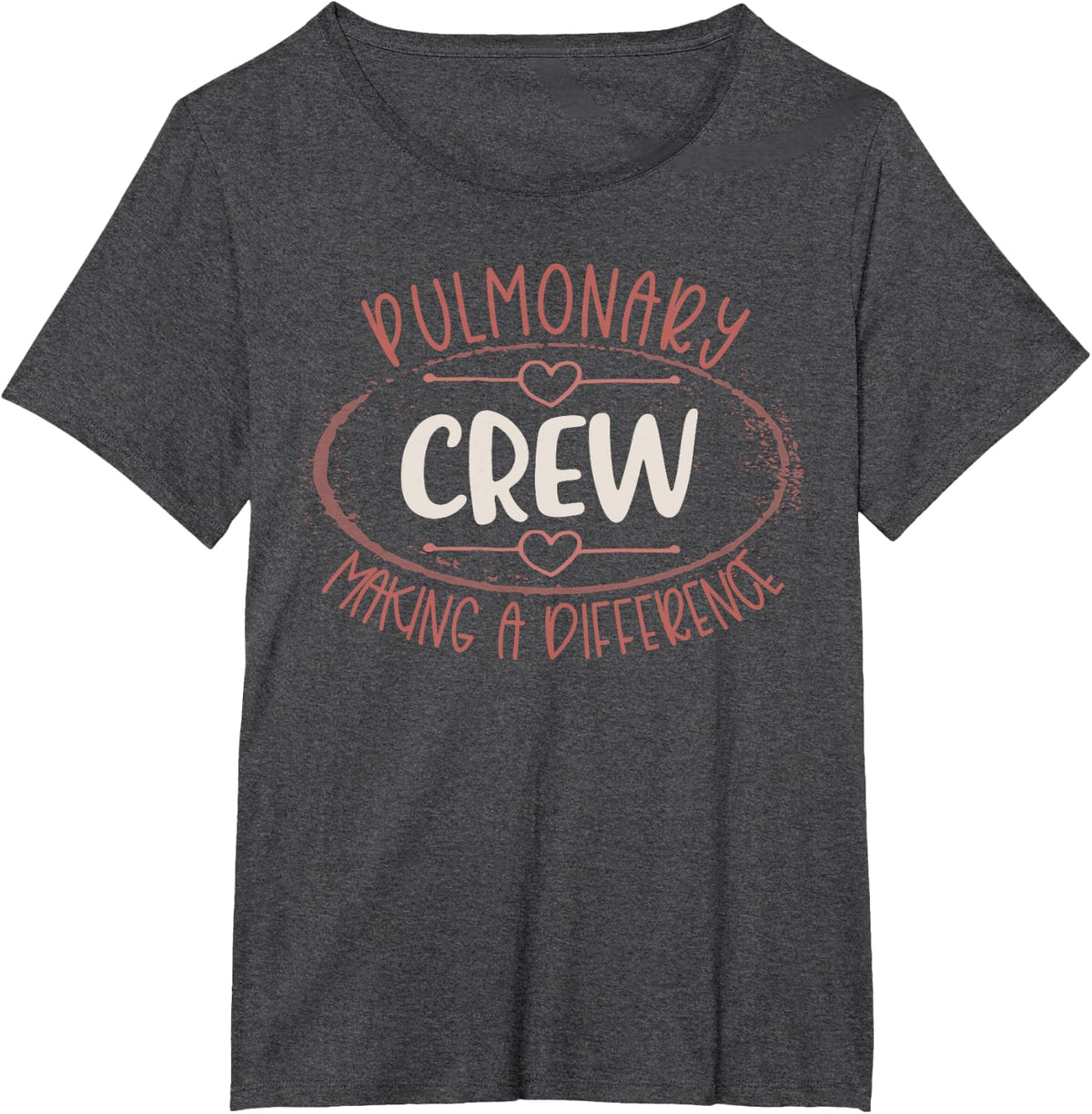 Pulmonary Crew Making A Difference Pulmonologist Nurse Team T-Shirt - Dark Heather Grey